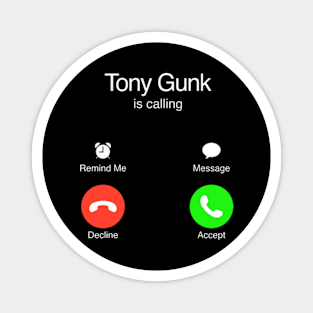 Impractical Jokers - Tony Gunk Calling Magnet